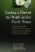 Losing a Parent to Death in the Early Years : Guidelines for the Treatment of Traumatic Bereavement in Infancy and Early Childhood cover