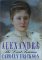 Alexandra : The Last Tsarina cover