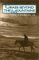  Grass Beyond the Mountains: Discovering the Last Great Cattle Frontier on the North American Continent