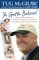 Ya Gotta Believe! : My Roller-Coaster Life as a Screwball Pitcher and Part-Time Father, and My Hope-Filled Fight Against Brain Cancer cover