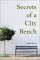  Secrets of a City Bench