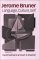 Jerome Bruner : Language, Culture, Self cover
