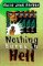  Nothing Burns in Hell