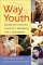 The Way of Youth : Buddhist Common Sense for Handling Life's Questions cover