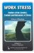 Work Stress : Studies of the Context, Content and Outcomes of Stress a Book of Readings cover