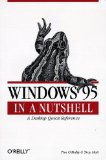 Windows 95 in a Nutshell : A Desktop Quick Reference [Click for larger image]