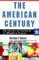 The American Century : Varieties of Culture in Modern Times cover