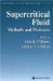 Supercritical Fluid : Methods and Protocols cover