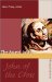John of the Cross : The Ascent to Joy, Selected Spiritual Writings cover