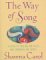 The Way of Song : A Guide to Freeing the Voice and Sounding the Spirit cover