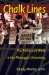 Chalk Lines : The Politics of Work in the Managed University cover