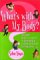  What's With My Body?: The Girls' Book of Answers to Growing Up, Looking Good, and Feeling Great