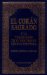 El Coran Sagrado Y LA Traduccion De Su Sentido En Lengua Espanola (Spanish Qur'an With Arabic Text) cover
