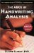 The Abcs of Handwriting Analysis : The Complete Guide to Techniques & Interpretations cover