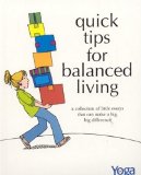 Quick Tips For Balanced Living : A Collection Of Little Essays That Can Make A Big, Big Difference [Click for larger image]