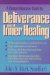 A Comprehensive Guide to Deliverance and Inner Healing cover