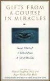 Gifts from a Course in Miracles : Accept This Gift, a Gift of Peace, a Gift of Healing [Click for larger image]