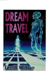 Dream Travel [Click for larger image]