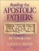 Reading the Apostolic Fathers : An Introduction cover