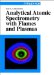 Analytical Atomic Spectrometry With Flames and Plasmas cover