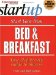 Start Your Own Bed & Breakfast : Your Step-By-Step Guide to Success cover