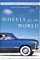 Wheels for the World : Henry Ford, His Company, and a Century of Progress, 1903-2003 cover