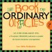 Book Of Ordinary Oracles : Use Pocket Change, Popsicle Sticks, A TV Remote, This Book, And More To Predict THe Furure And Answer Your Questions cover