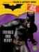  Batman Begins: Trained and Ready