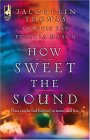 How Sweet The Sound [Click for larger image]
