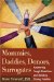Mommies, Daddies, Donors, Surrogates : Answering Tough Questions And Building Strong Families cover