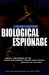 Biological Espionage : Special Operations Of Soviet and Russian Foreign Intelligence Services In The West cover