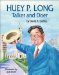 Huey P. Long : Talker and Doer cover
