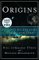 Origins : Fourteen Billion Years of Cosmic Evolution cover