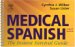  Medical Spanish: The Instant Survival Guide