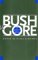  Bush V. Gore: The Question of Legitimacy