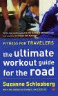 Fitness for Travelers : The Ultimate Workout Guide for the Road [Click for larger image]