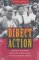 Direct Action : Radical Pacifism from the Union Eight to the Chicago Seven cover