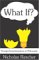  What If?: Thought Experimentation In Philosophy