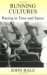 Running Cultures : Racing in Time and Space cover
