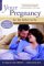 Your Pregnancy For The Father To Be : Everything Dads Need to Know About Pregnancy, Childbirth, and Getting Ready for a New Baby cover