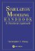 Simulation Modeling Handbook : A Practical Approach cover