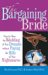 The Bargaining Bride : How to Have the Wedding of Your Dreams Without Paying the Bills of Your Nightmares cover