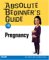 Absolute Beginner's Guide To Pregnancy cover