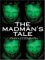 The Madman's Tale cover