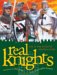 Real Knights : Over 20 True Stories of Battle and Adventure cover