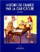 Histoire De France Par La Caricature cover