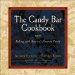 The Candy Bar Cookbook : Baking With America's Favorite Candy cover