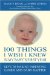 100 Things I Wish I Knew In My Baby's First Year : Keys To Making Parenting Easier And Your Baby Happier cover