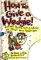 How To Give A Wedgie! & Other Tricks, Tips, & Skills No Adult Will Teach You cover