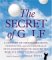 The Secret of Golf: A Century of Groundbreaking, Innovative, and Occasionally Outlandish Ways to Master the Worlds' Most Vexing Game